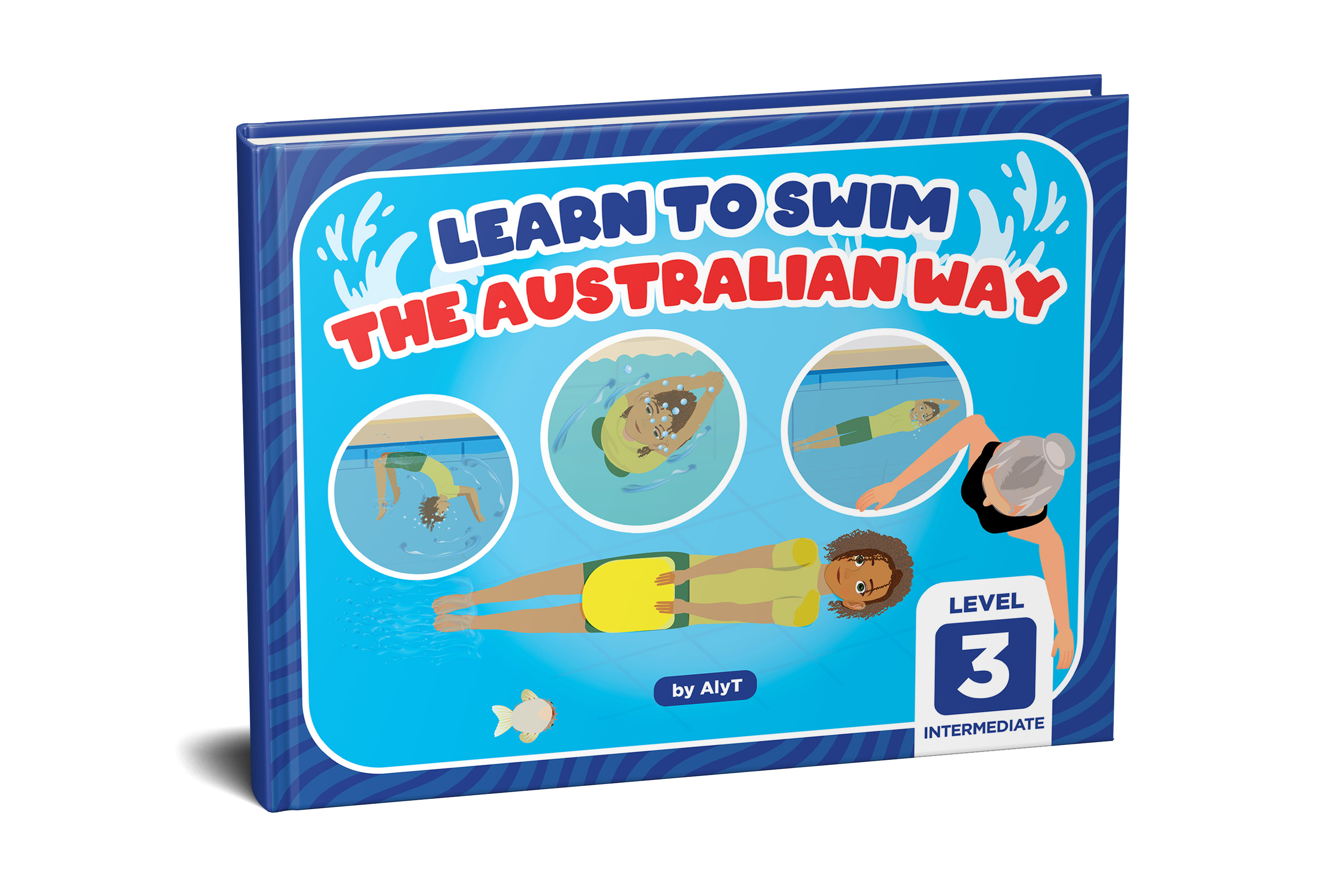 Learn to Swim The Australian Way Level 3 Intermediate